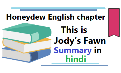 This is Jodys Fawn विषय की जानकारी, कहानी | This is Jody’s Fawn summary in hindi
