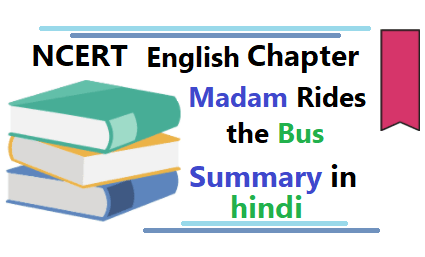 Madam Rides the Bus summary in hindi